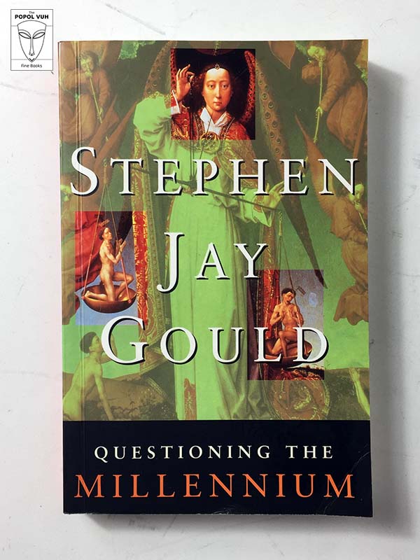 Stephen Jay Gould - Questioning The Millennium